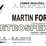 Martin Foretník: Retrospektiva (výstava obrazů)